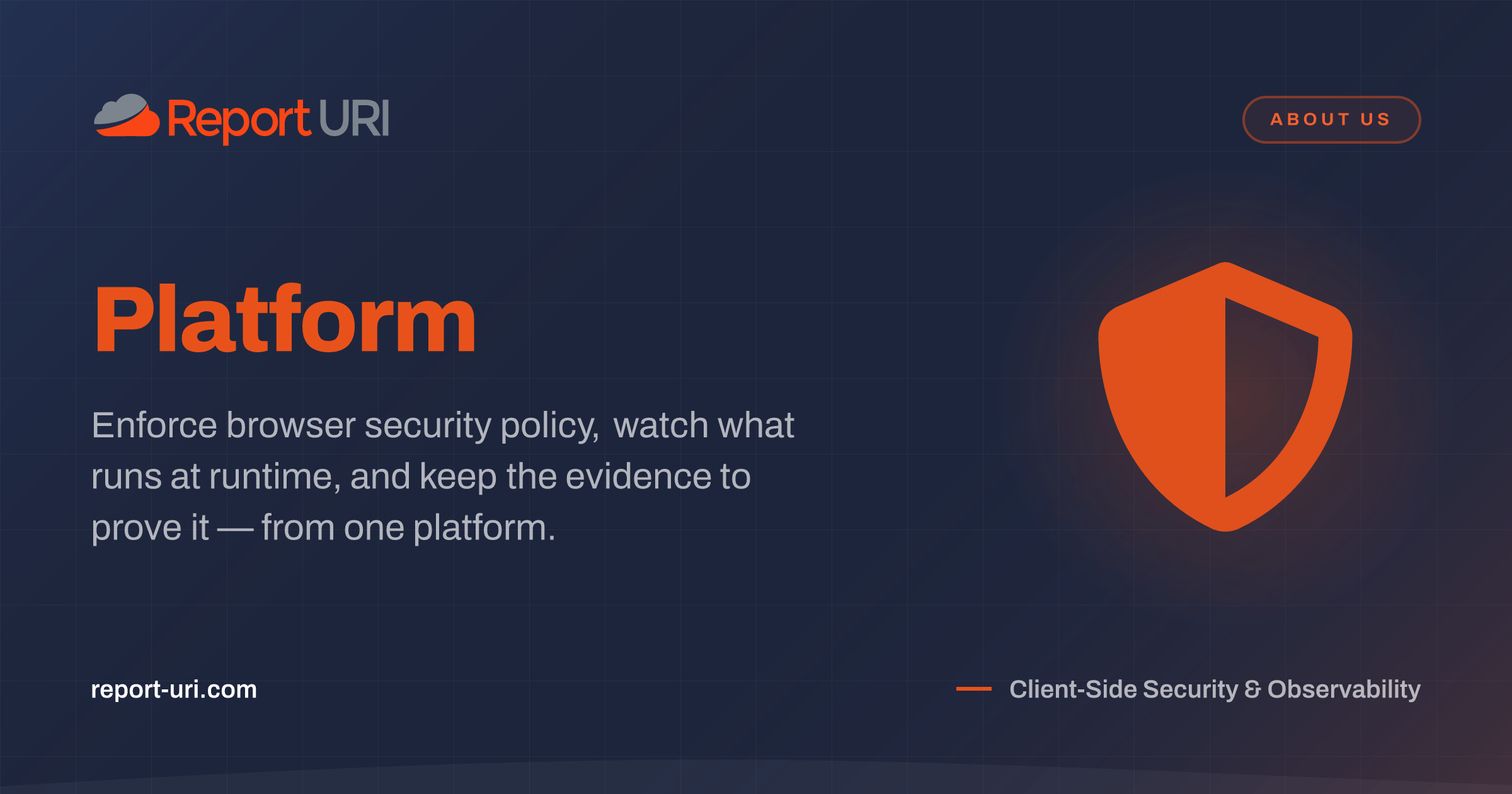 Platform | Browser-Native Client-Side Security | Report URI